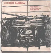 Fred Frith / Bob Ostertag / Phil Minton - Voice of America