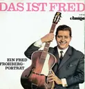 LP - Fred Frohberg - Das Ist Fred. Ein Fred Frohberg-Porträt