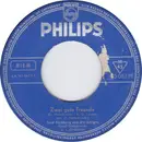 7inch Vinyl Single - Fred Frohberg - Zwei Gute Freunde / Vergiß Die Heimat Nicht - Mono
