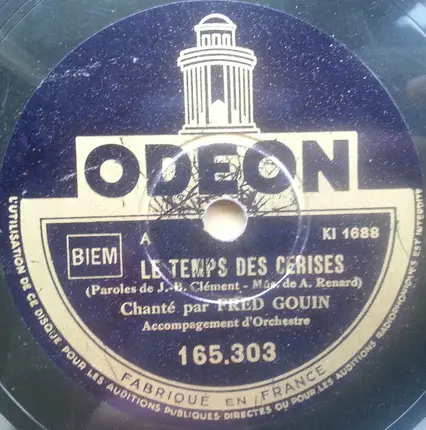Fred Gouin - Le Temps Des Cerises / Les Trésors De Ma Mie