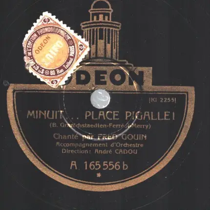Fred Gouin - Ce N' Est Que Votre Main Madame / Minuit... Place Pigalle !