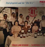 Fred Gregorich And The "Del Fi's" - Polka Harvest Time
