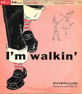 Fred Grothers / Mark Warren - I'm Walkin' / Mama Look A Booboo (Shut Yuh Mouth - Go Away)