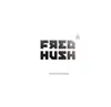 12inch Vinyl Single - Fred Hush - Death Or Alive - Ltd Ed, single sided