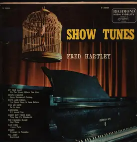 Fred Hartley - Show Tunes