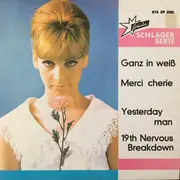 7inch Vinyl Single - Fred Karmann , Starlet-Studio-Band , Boy Cliff , The Red Cats - Ganz In Weiß / Merci Cherie / Yesterday Man / 19th Nervous Breakdown