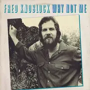 LP - Fred Knobloch - Why Not Me