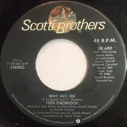 Fred Knoblock - Why Not Me / Can I Get A Wish