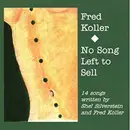 CD - Fred Koller - No Song Left To Sell
