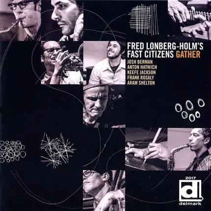 Fred Lonberg-Holm's Fast Citizens - Gather