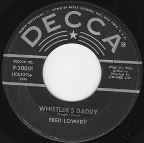 Fred Lowery - The Proud Ones / Whistler's Daddy