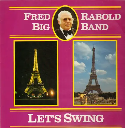 Fred Rabold Big Band - Let´s Swing