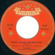 Fred Rauch - Kinder, Vertragt Euch Doch Wieder