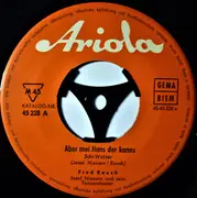 7inch Vinyl Single - Fred Rauch - Aber Mei Hans, Der Kann's - Mono