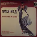 LP - Fred Raymond , Friedrich Schröder - Maske In Blau / Hochzeitsnacht Im Paradies