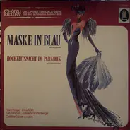 Fred Raymond , Friedrich Schröder - Maske In Blau / Hochzeitsnacht Im Paradies