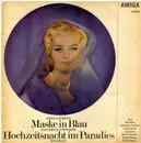 LP - Fred Raymond / Friedrich Schröder - Maske In Blau / Hochzeitsnacht Im Paradies (Querschnitte) - Mono