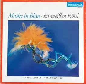Fred Raymond - Maske In Blau / Im Weissen Rössl
