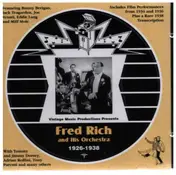 Fred Rich & His Orchestra - 1926-1938