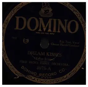 Fred Rich & His Orchestra - Dream Kisses / Sorry