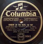 Fred Rich & His Orchestra - Singin' In The Rain / Nobody But You