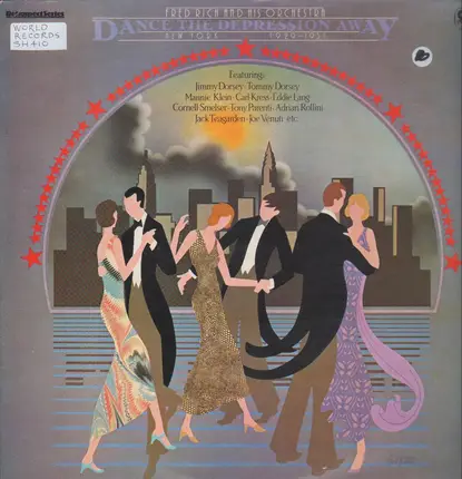 Fred Rich And His Orchestra - Dance The Depression Away - New York 1929-1931