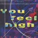 12inch Vinyl Single - Fred Rick - You Feel High
