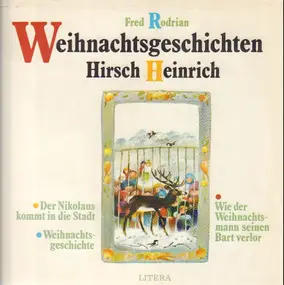 Kinder-Hörspiel - Weihnachtsgeschichten - Hirsch Heinrich