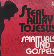 LP - Fred-Schecher-Chor - Steal Away To Jesus