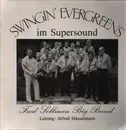 LP - Fred Sellmann Big Band - Swingin' Evergreens im Supersound
