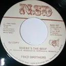 7inch Vinyl Single - Fred Smothers - Where's The Beef - Promo, Ships In Company Sleeve