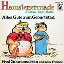 7inch Vinyl Single - Fred Sonnenschein und seine Freunde - Hamsterserenade »Tiritom-Bam-Bam«