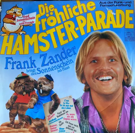 Fred Sonnenschein Und Seine Freunde - Die Fröhliche Hamster-Parade