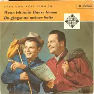 Fred Und Rolf - Wenn Ich Nach Hause Komm'