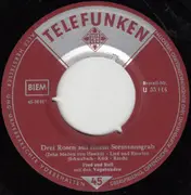 7inch Vinyl Single - Fred Und Rolf - Drei Rosen Auf Einem Seemannsgrab