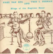 Fred Van Eps and Vess L. Ossman - Kings Of The Ragtime Banjo
