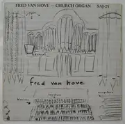 LP - Fred Van Hove - Church Organ
