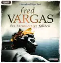 CD - Fred Vargas - Das Barmherzige Fallbeil - mp3 CD / Digifile