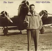 12inch Vinyl Single - Fred Ventura - The Years