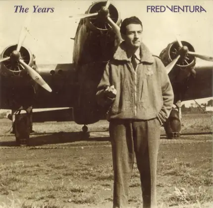 Fred Ventura - The Years