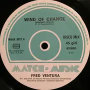 12inch Vinyl Single - Fred Ventura - Wind Of Change
