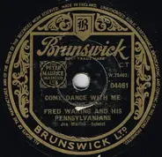 Fred Waring & The Pennsylvanians - Come Dance With Me / There's No One Here But Me