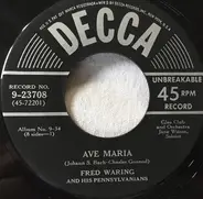 Fred Waring & The Pennsylvanians - Ave Maria / Now the Day Is Over