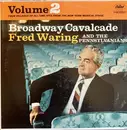 LP - Fred Waring & The Pennsylvanians - Broadway Cavalcade Vol. 2