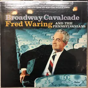 Fred Waring - Broadway Cavalcade