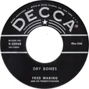 7inch Vinyl Single - Fred Waring & The Pennsylvanians - Dry Bones / Ole Moses Put Pharaoh In His Place