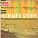 LP - Fred Waring & The Pennsylvanians - Keyboard Chorale