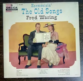 Fred Waring & The Pennsylvanians - Harmonizin' The Old Songs