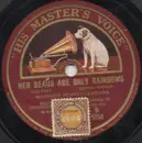 Schellack - Fred Waring & The Pennsylvanians - Her Beaus Are Only Rainbows / Bolshevik