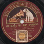 Fred Waring & The Pennsylvanians - Her Beaus Are Only Rainbows / Bolshevik